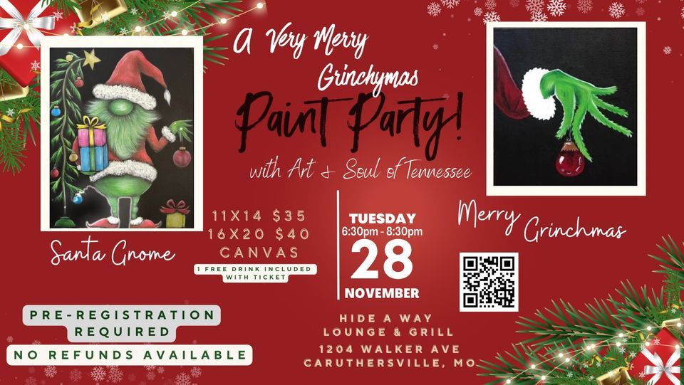 A Very Merry Grinchymas! Hide A Way Lounge and Grill, Caruthersville