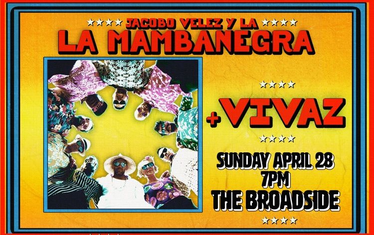 La Mambanegra (Live from Columbia!) + Vivaz
