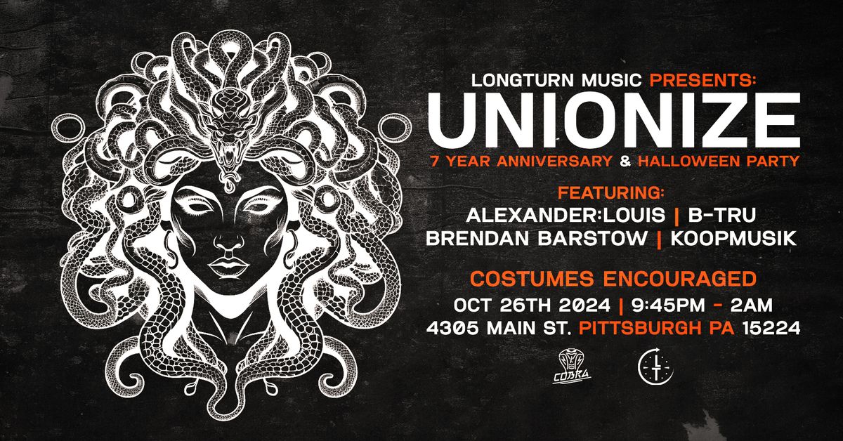 Longturn Presents: Unionize (7 Year Anniversary & Halloween Party)