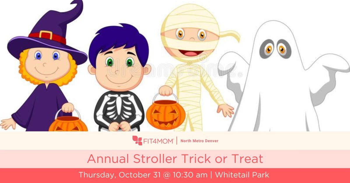 Annual Stroller Trick or Treat