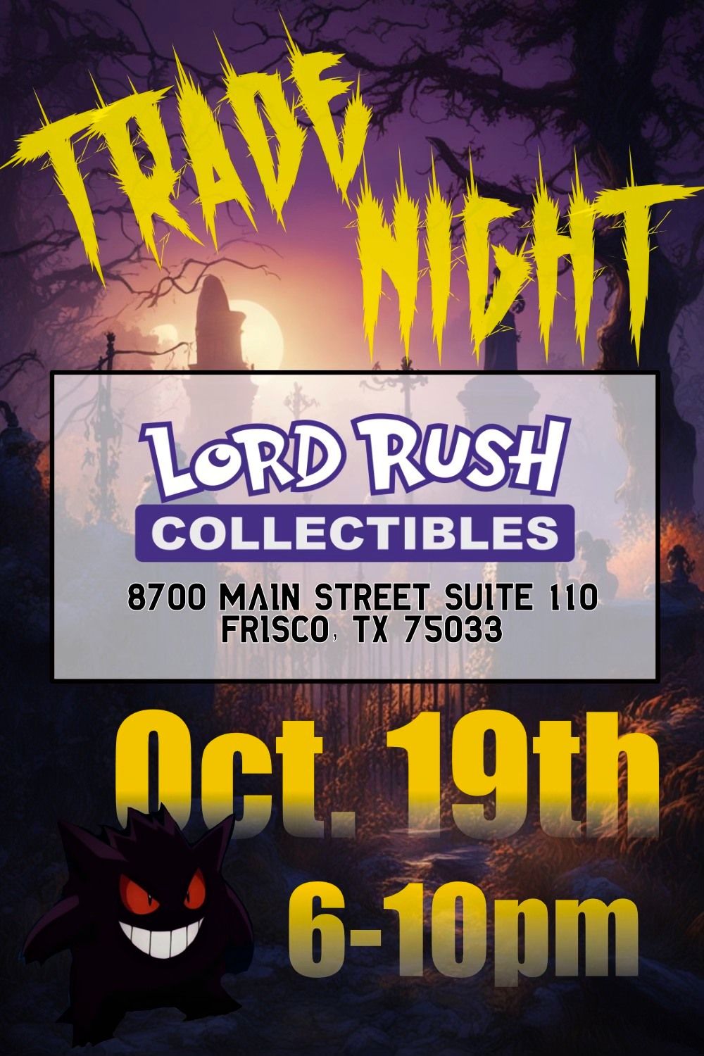 Lord Rush Collectibles Trade Night! \ud83c\udf83