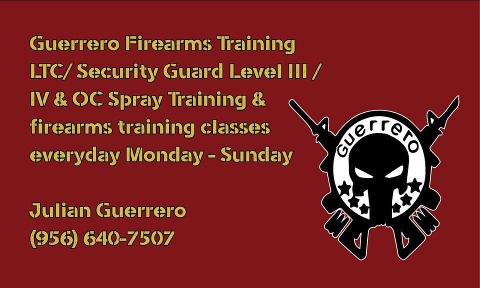 TEXAS LICENSE TO CARRY CLASSES EVERYDAY (956)6407507 Guerrero