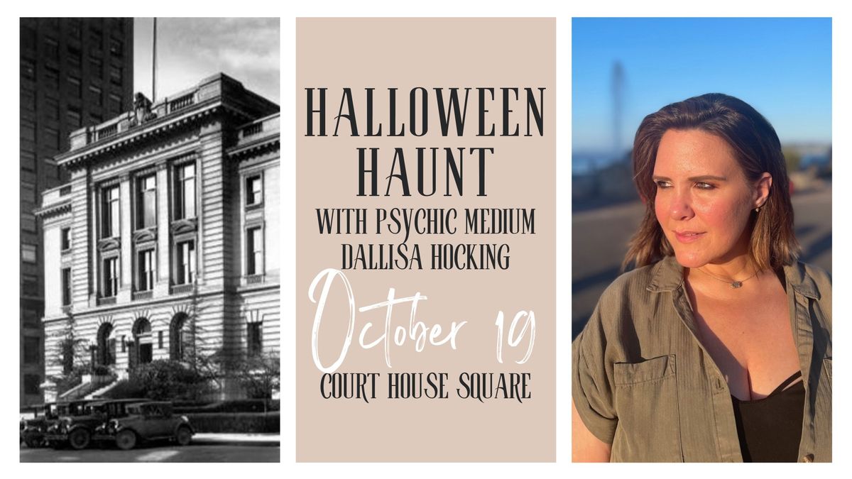 Halloween Haunt with Psychic Medium Dallisa Hocking