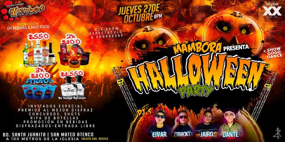 HALLOWEEN PARTY | MAMBORA | Mambora, San Miguel Zinacantepec, MX | October  27 to October 28