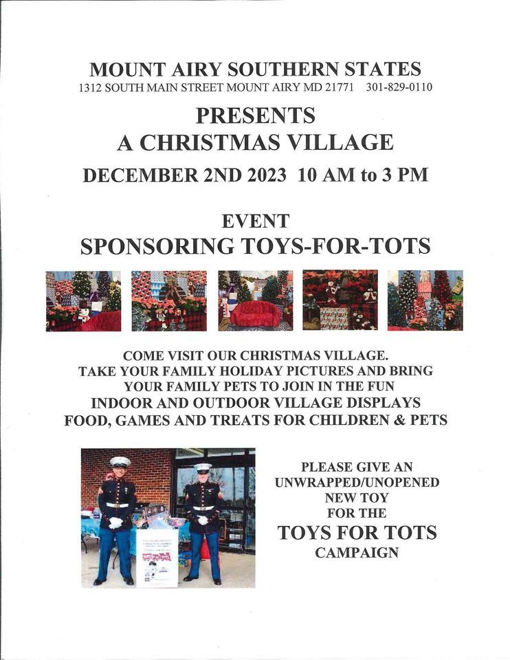 A CHRISTMAS VILLAGE A TOYFORTOTS EVENT Southern States Mt Airy Coop