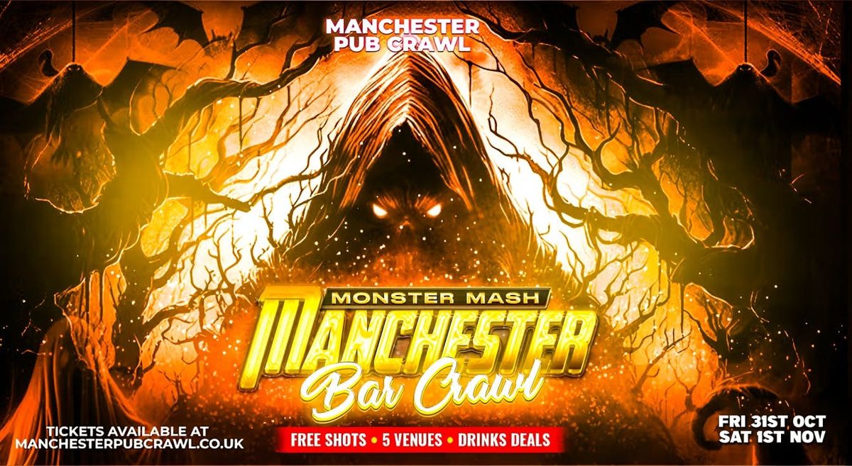 Manchester Halloween Bar Crawl \/\/ Monster Mash \/\/ Free Shots + Drink Deals