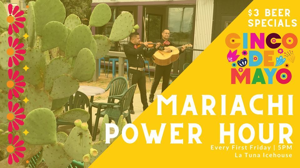 Cinco de Mayo Mariachi Power Hour at La Tuna La Tuna Icehouse, San Antonio, TX May 5, 2023