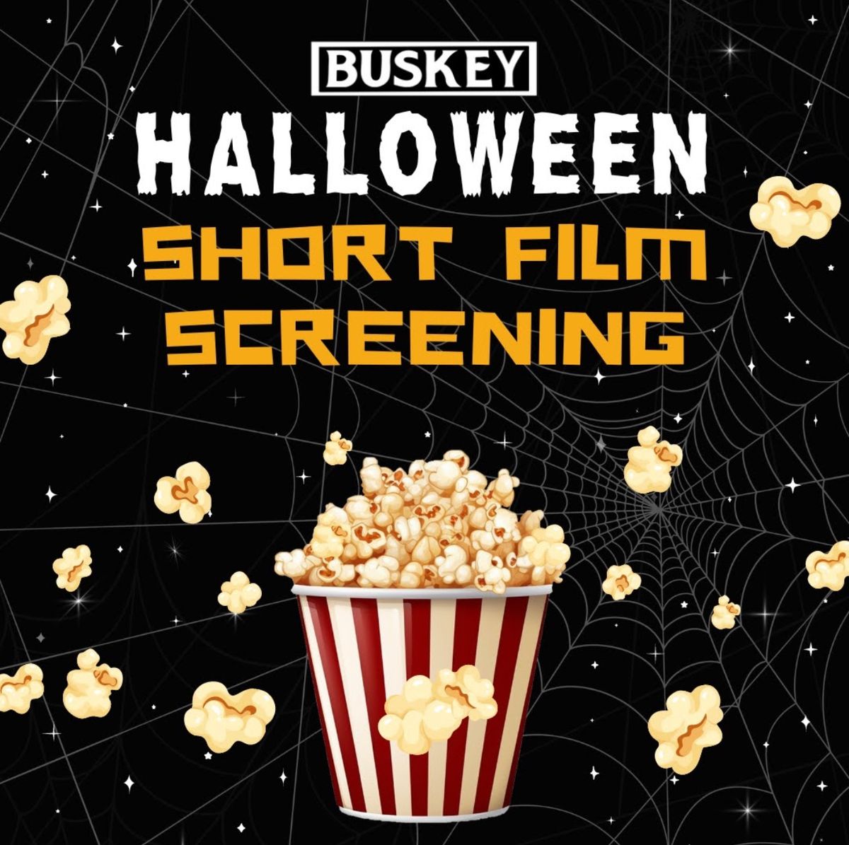 Buskey Halloween Short Film Screening