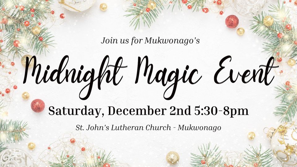 Midnight Magic at Brooklife 857 S Rochester St, Ste 300 Mukwonago, WI