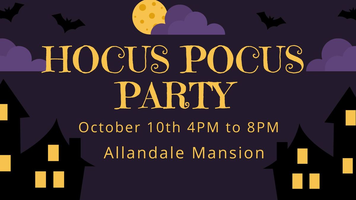 HOCUS POCUS PARTY \ud83c\udf83