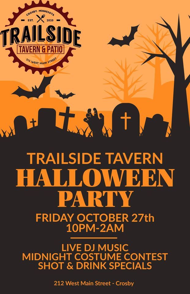 Halloween Party Trailside Tavern, Crosby, MN October 27, 2023