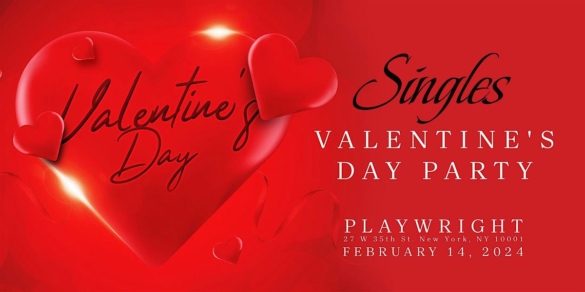 Singles Valentines Day Party In NYC The Playwright (In The Private