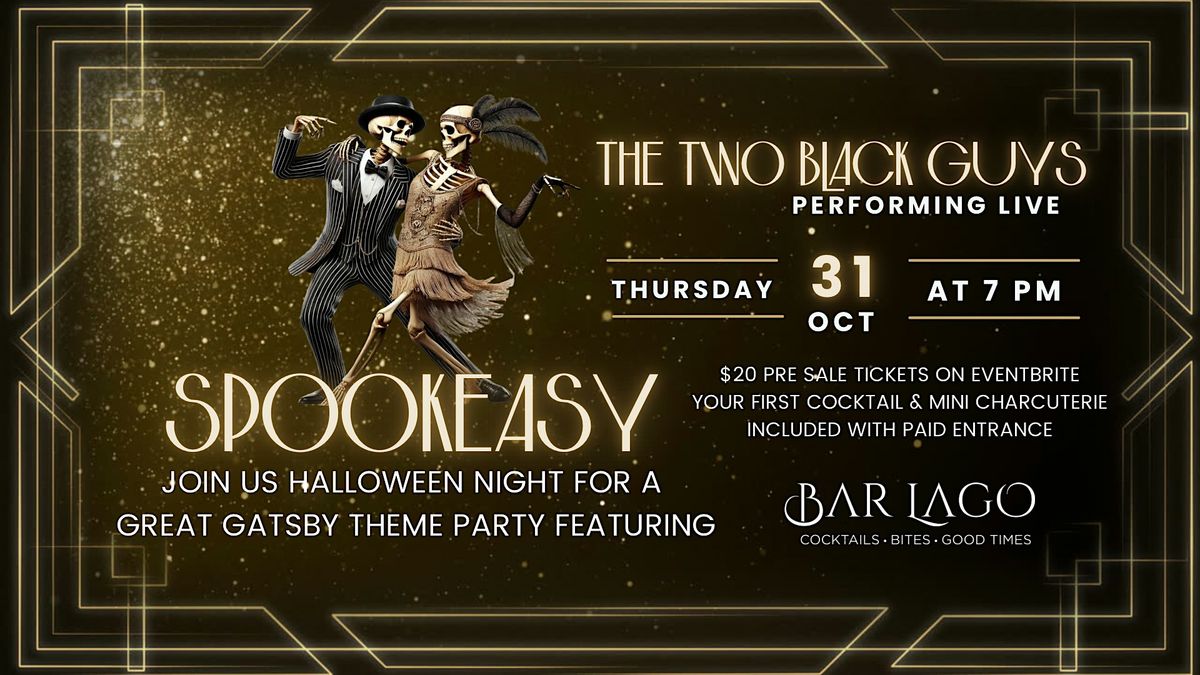 Spookeasy: The Ultimate Halloween Costume Party at Bar Lago!