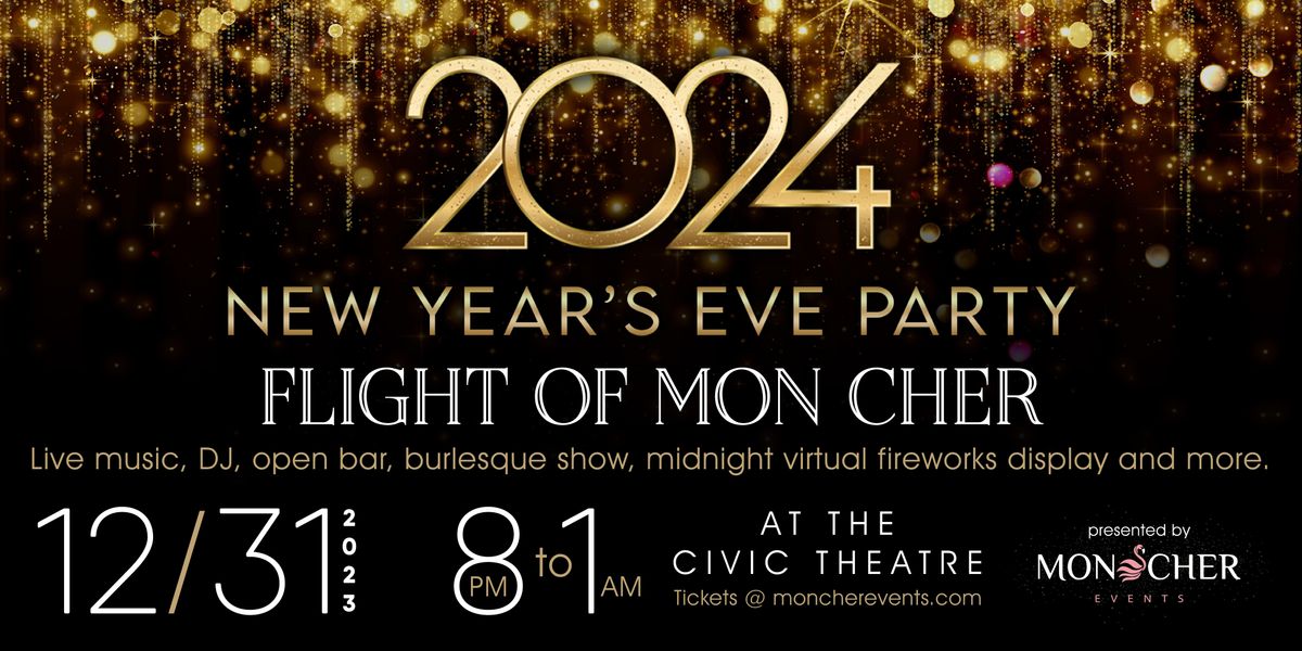 Flight of Mon Cher New Year's Eve Celebration