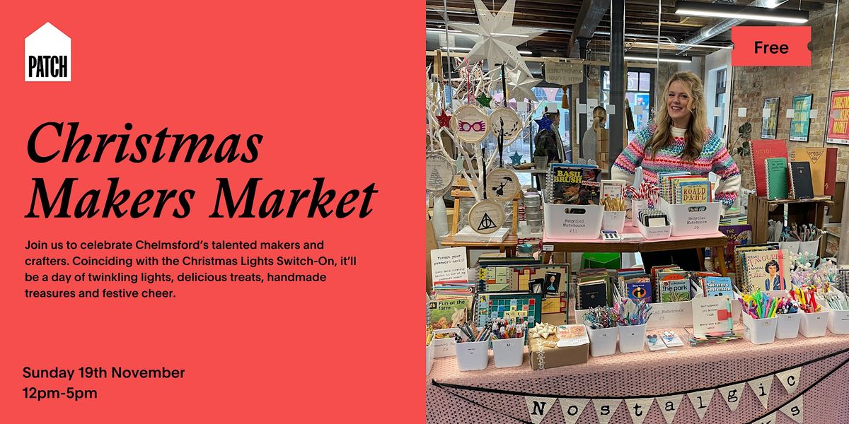 Seasonal Christmas Makers Market at Patch, Chelmsford Patch