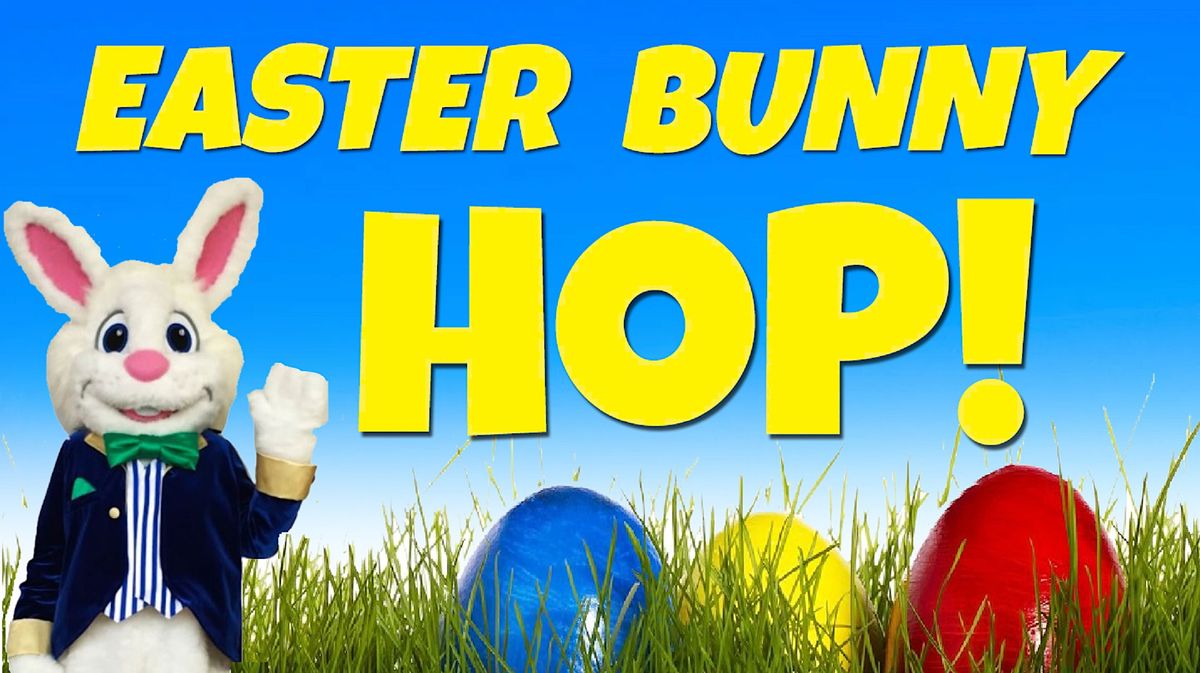 EASTER BUNNY HOP! Live in Los Angeles, April 1st 12:30pm