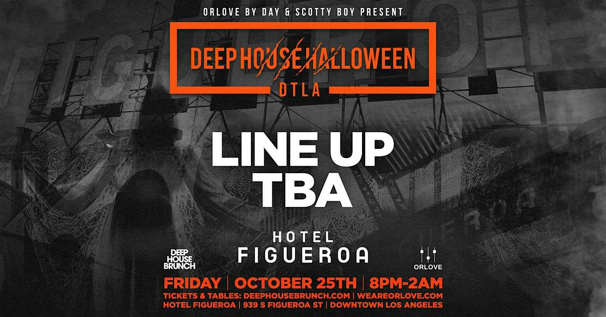 Deep House Brunch: HALLOWEEN [Friday, 10\/25]