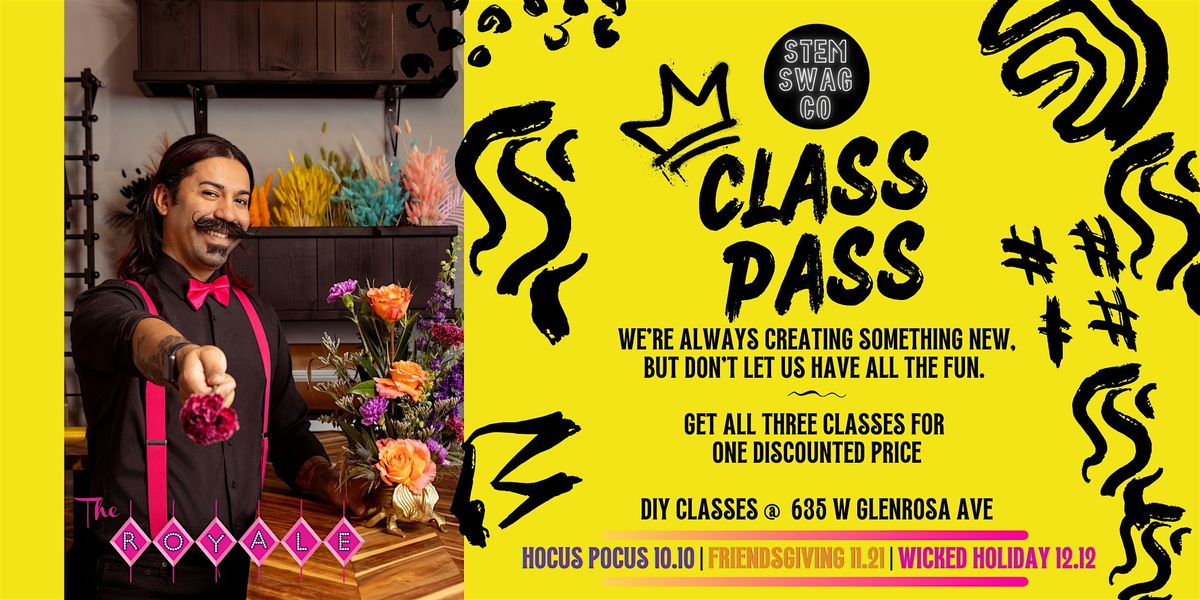 STEM SWAG: Fall 2024 Floral Arranging Class Pass