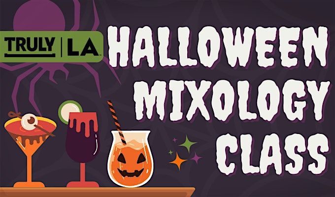 Truly LA Halloween Mixology Class