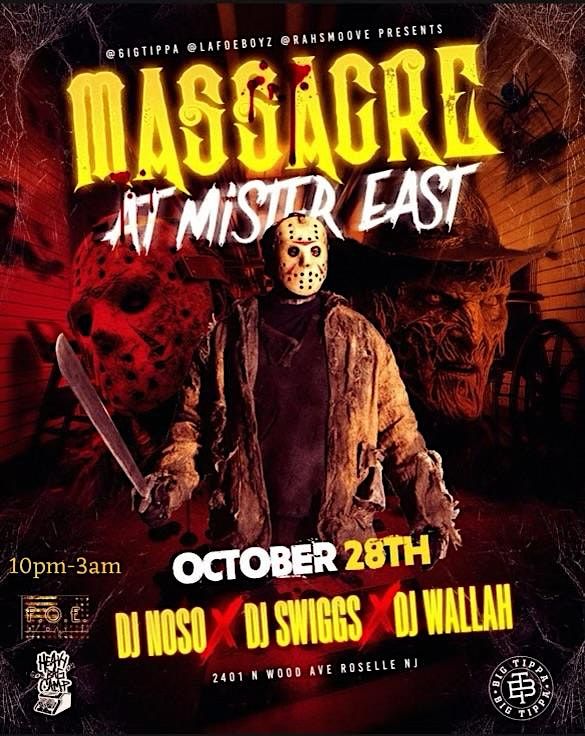 HALLOWEEN 2023 MASSACRE AT MISTER EAST Mister East, Roselle, NJ