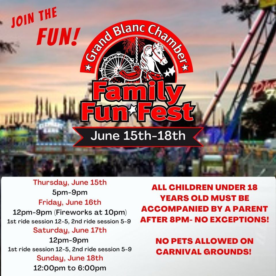 Grand Blanc Chamber Family Fun Fest Grand Blanc High School June 15