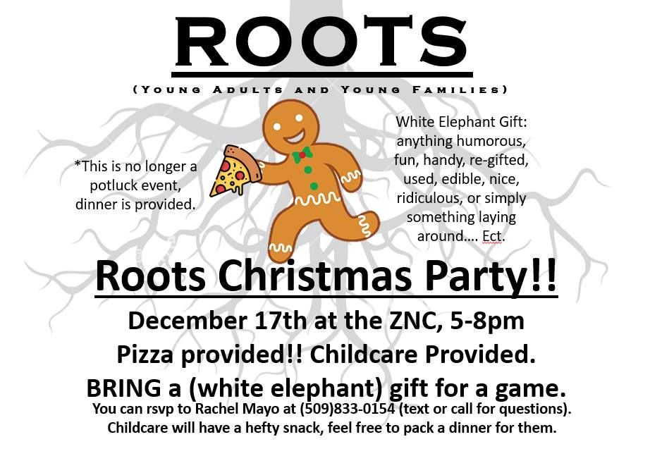 Roots Christmas Party!! Zillah Church of the Nazarene December 17, 2023