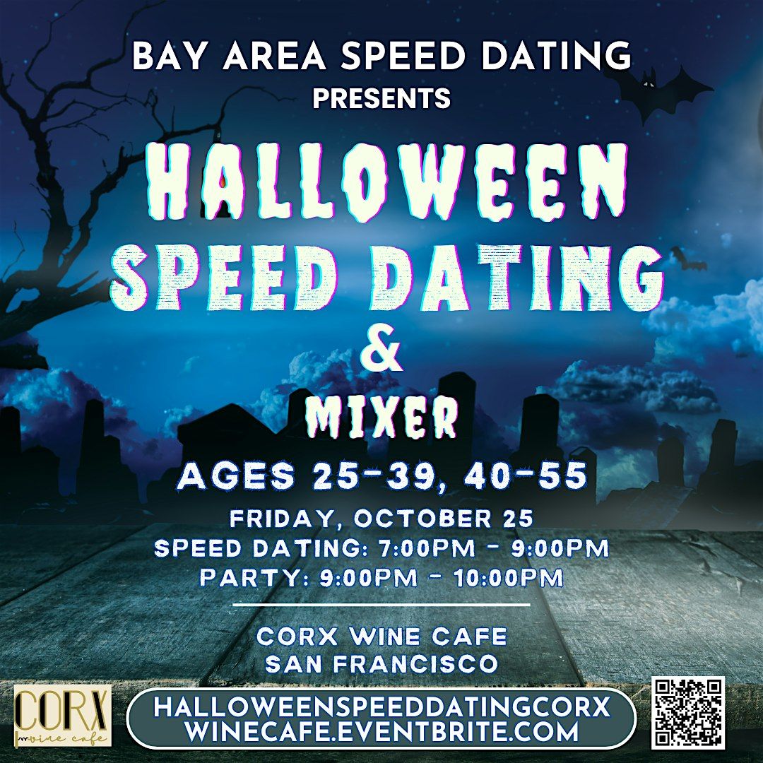 Halloween Speed Dating (Ages 25-39, 40-55) & Party (Ages 25+) in SF!