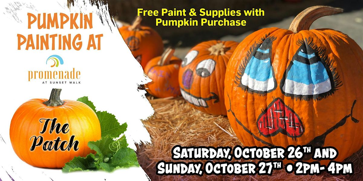 Pumpkin Painting at "The Patch"  October 26th & 27th - 2 to 4pm