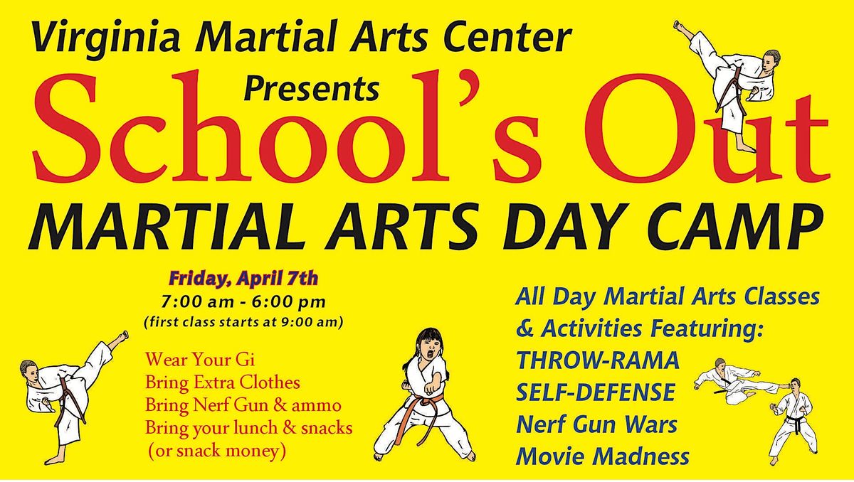 Schools Out Karate Camp Virginia Martial Arts Center, Chesapeake, VA April 7, 2023