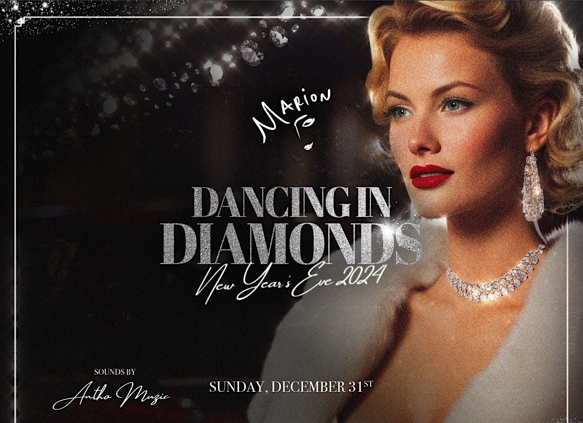 Marion Miami New Years Eve 2024 Dancing in Diamonds Marion Miami
