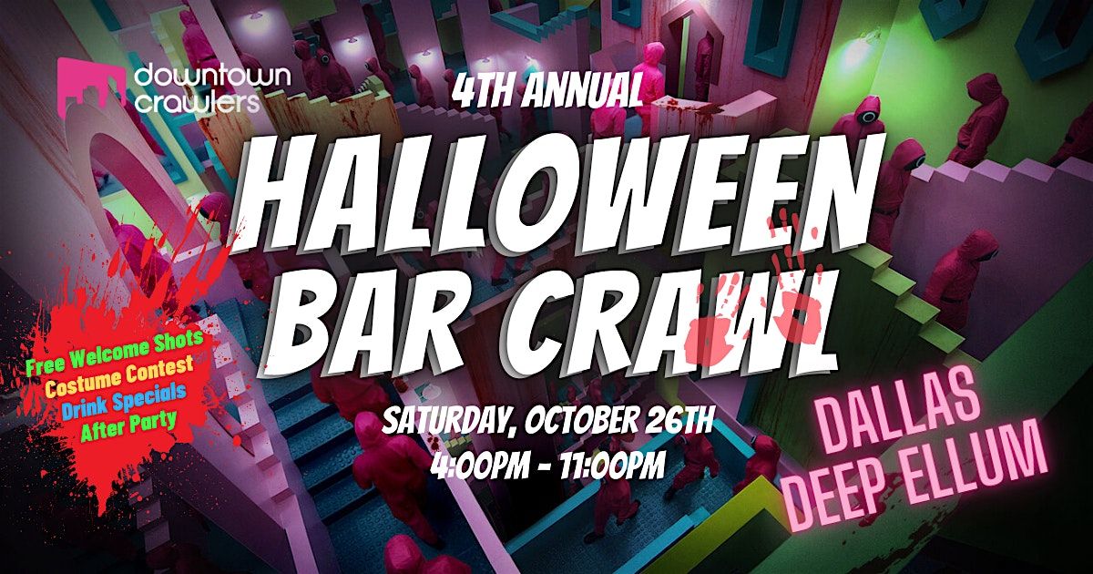 Halloween Bar Crawl 10\/26 - Dallas (Deep Ellum)