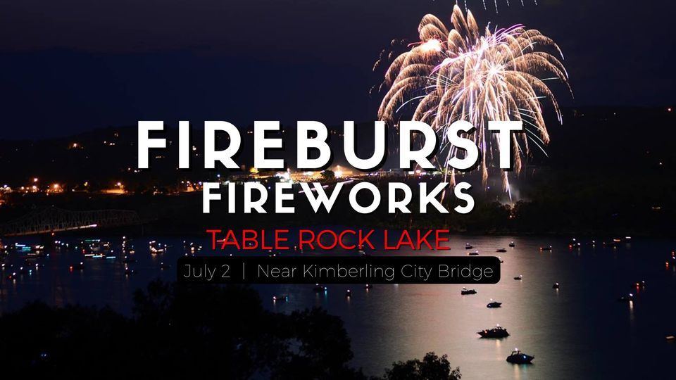 FIREBURST Fireworks over Table Rock Lake Kimberling City, Missouri