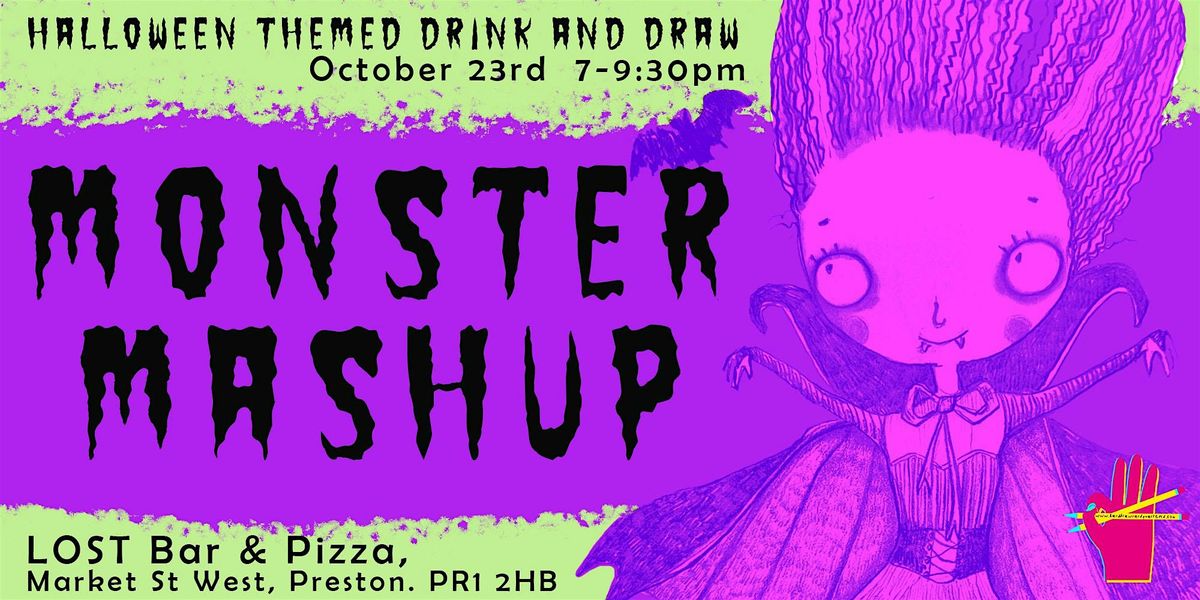 Monster Mashup \/ Halloween Themed Drink & Draw \/ Preston illustrator meetup