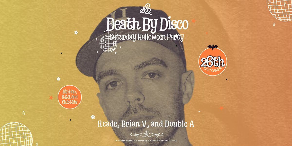 Death By Disco Saturday Night Halloween Weekend with Rcade and Friends