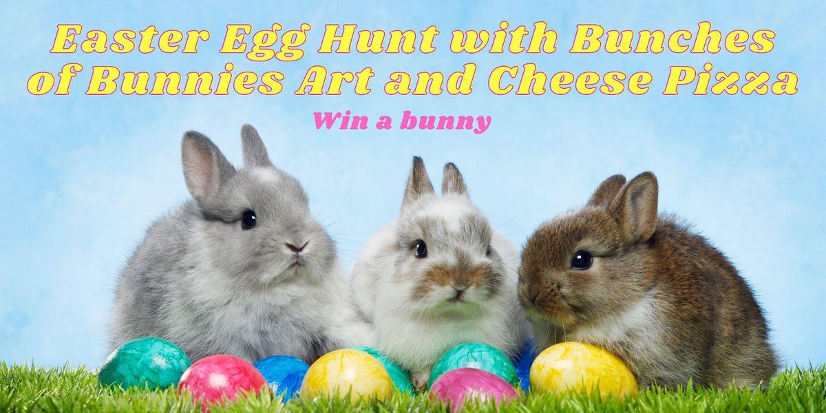 Easter Egg Hunt with Bunches of Bunnies Pizza and Bunny Art 1633 10th Ave, Honolulu, HI