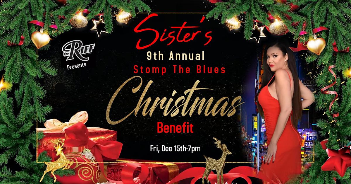 Sisters 9th Annual Stomp Christmas Benefit The Riff, Springfield, MO
