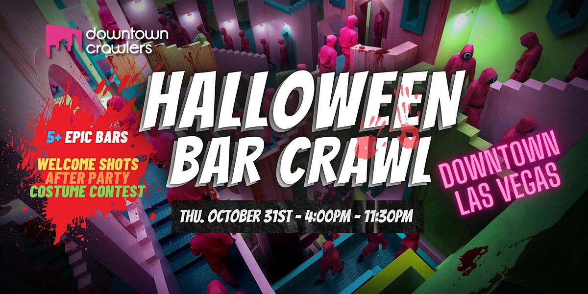 Halloween Bar Crawl 10\/31 - Downtown Las Vegas