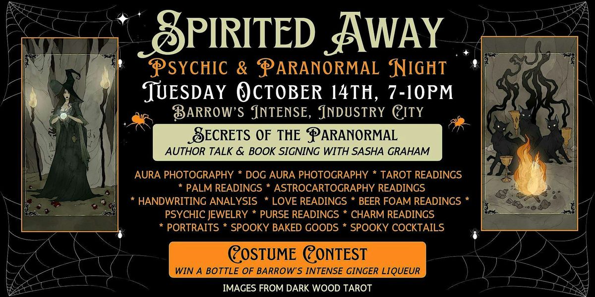 Spirited Away Psychic & Paranormal Night Halloween Edition