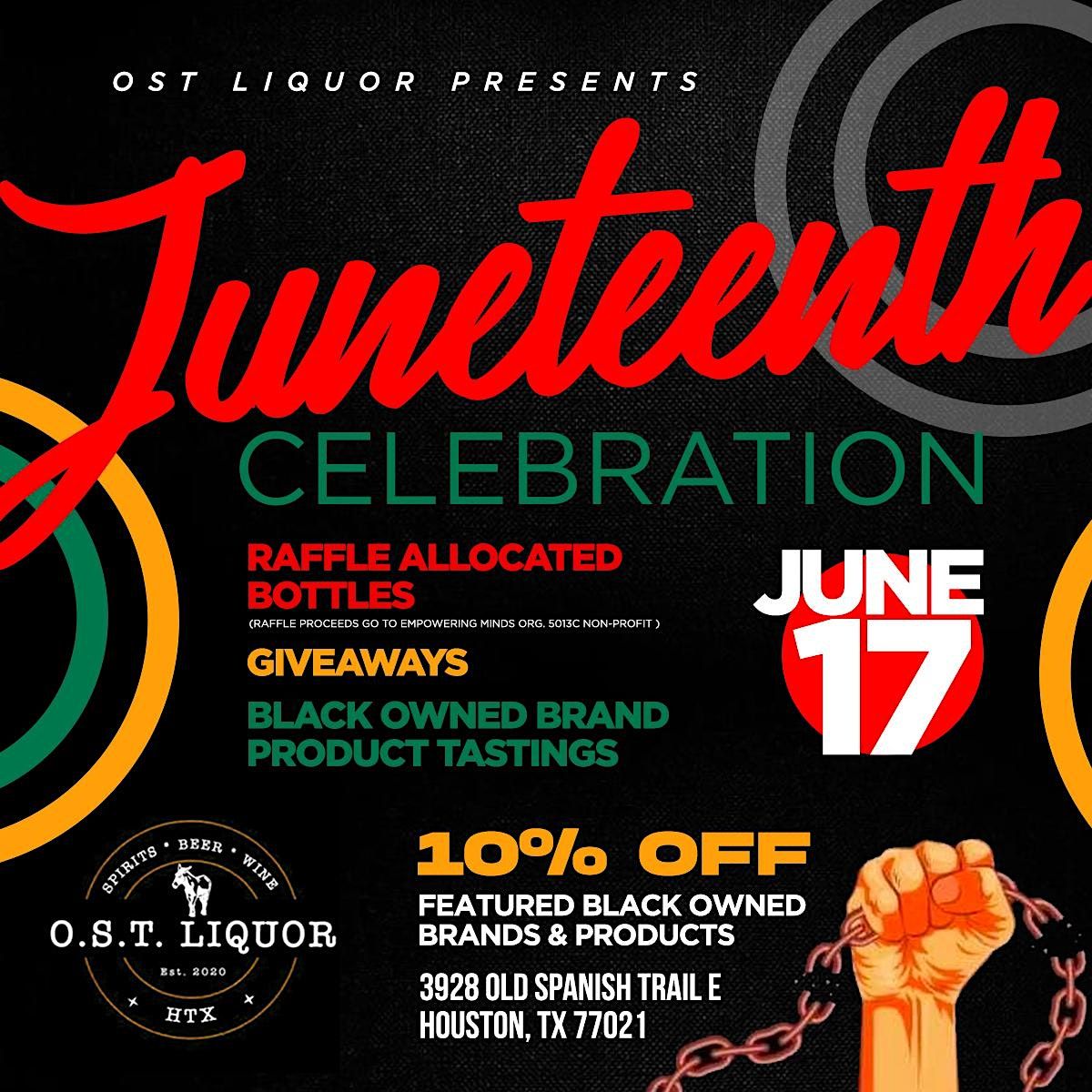 OST LIQUOR Presents JUNETEENTH CELEBRATION | OST Liquor Store, Houston ...