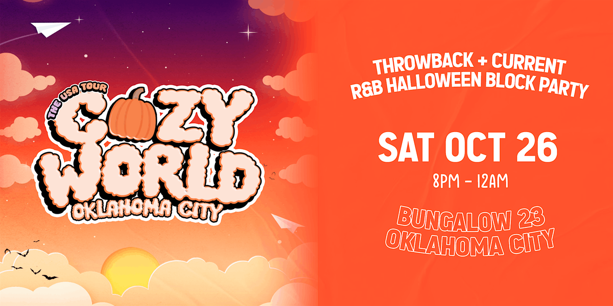 Cozy  - Halloween Block Party - Oklahoma City - Bungalow 23 (21+)