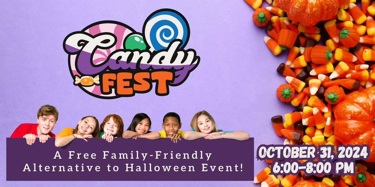 CandyFEST "A family-friendly alternative to Halloween"