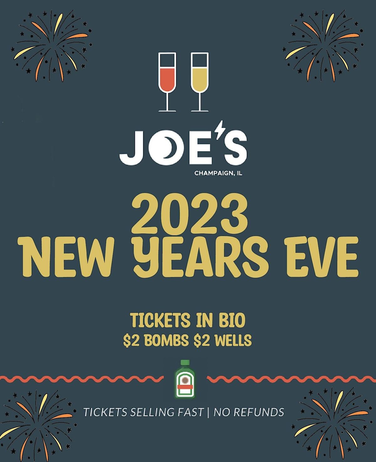 New Years Eve 2022 Joes 706 S 5th St, Champaign, IL December 31