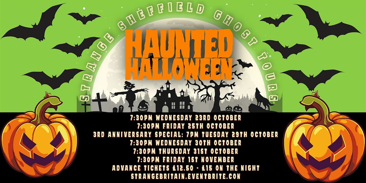 Strange Sheffield Ghost Tours - Haunted Halloween 30\/10\/24