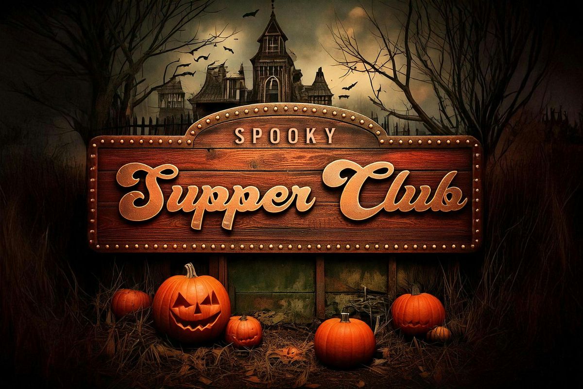 Spooky Supper Club