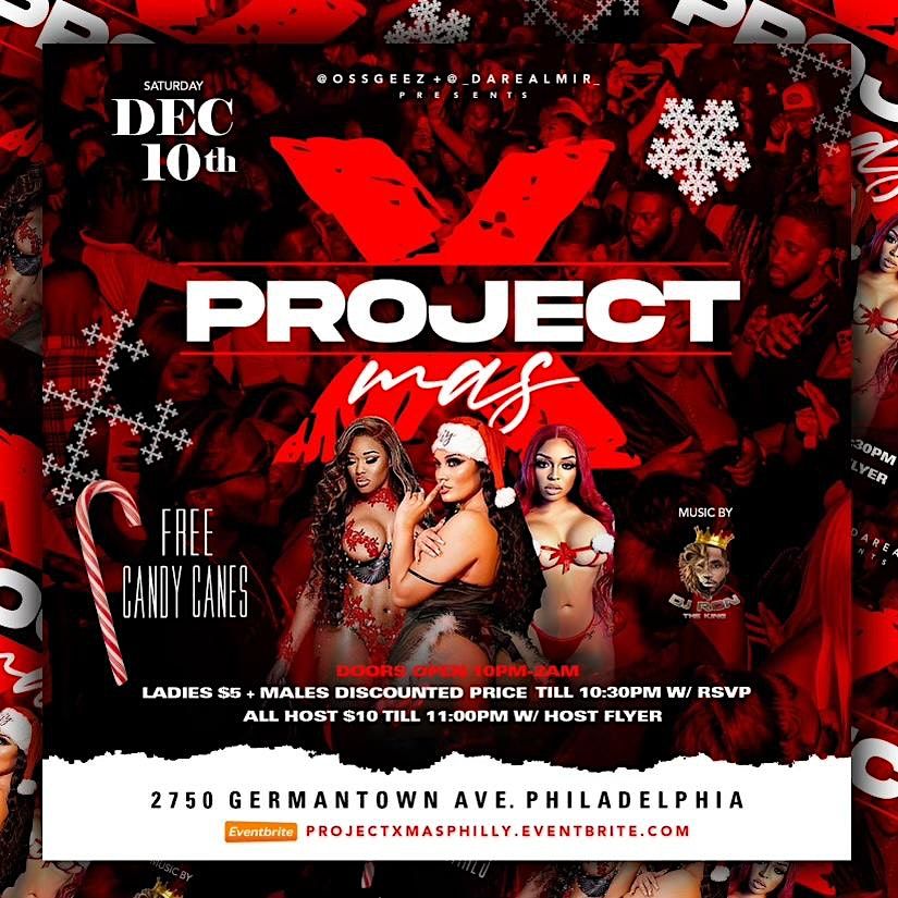 Project X Mas Party 2750 Germantown Ave Philadelphia Pa December 10 To December 11