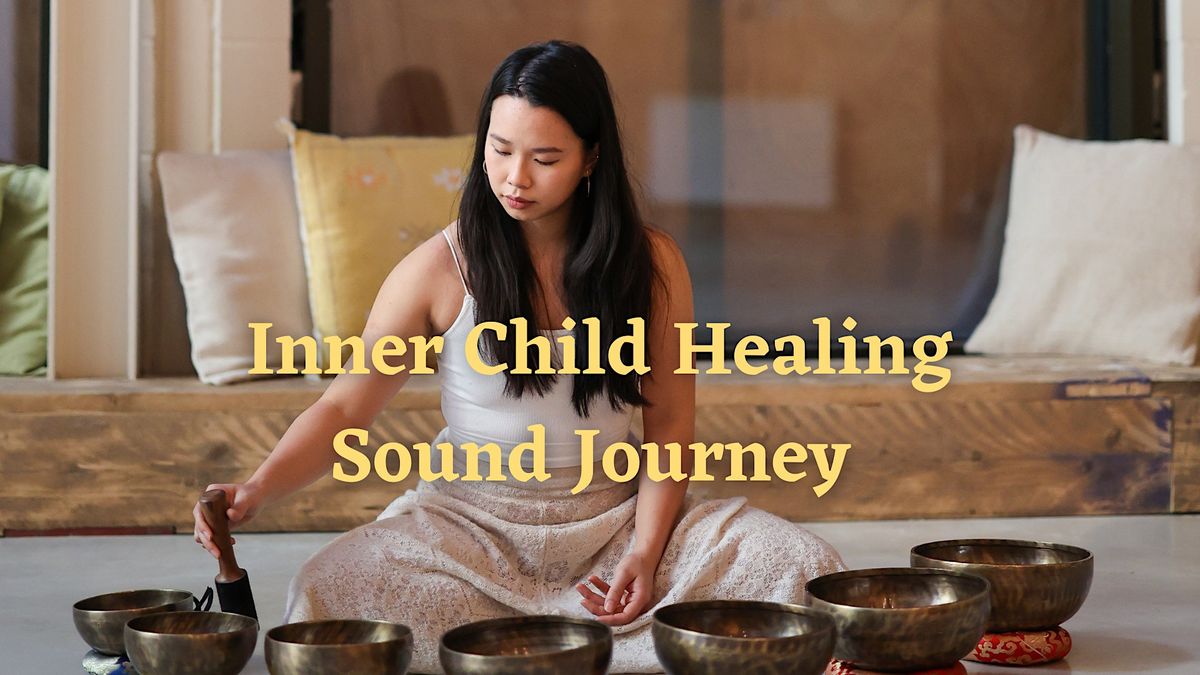 Inner Child Sound Healing Journey