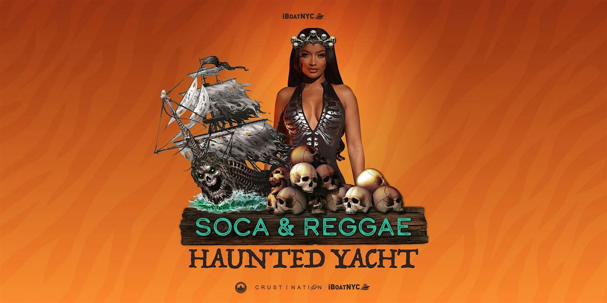 SOCA & REGGAE Haunted Halloween Yacht: Sunset Boat Party Cruise NYC