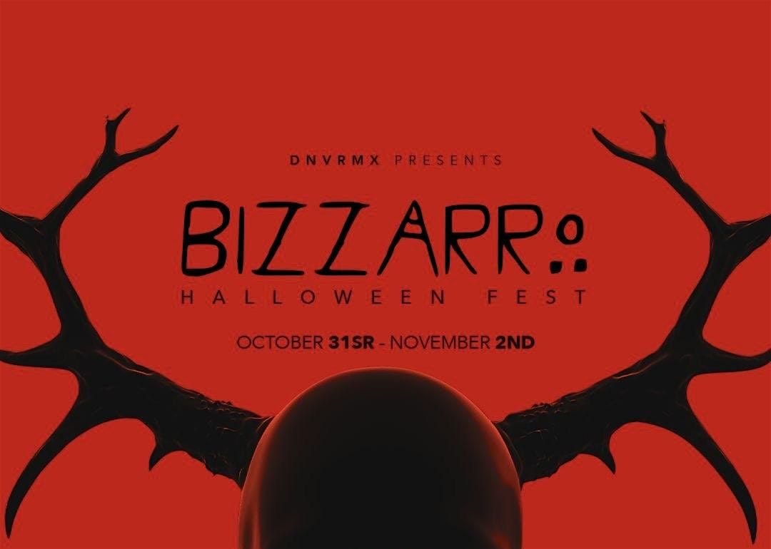 BIZZARRO Houston Halloween Fest