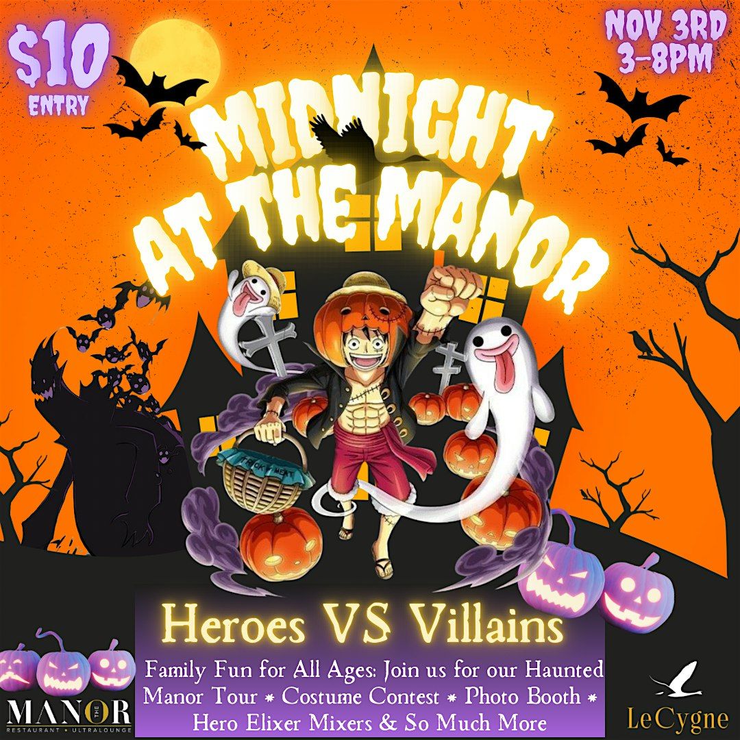 Midnight At The Manor Heroes VS Villains (All Ages)