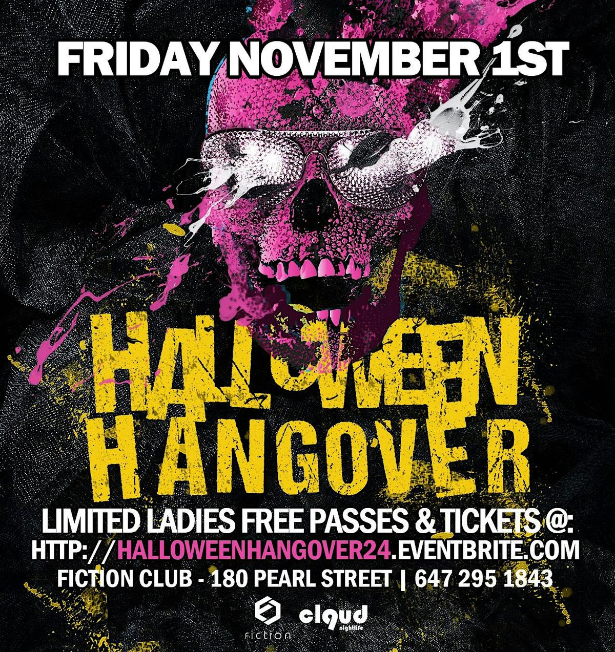 HALLOWEEN HANGOVER @ FICTION | FRI NOV 1 | LADIES FREE